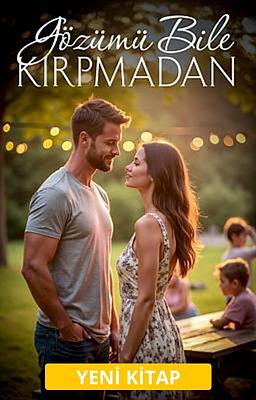 Gözümü Bile Kırpmadan