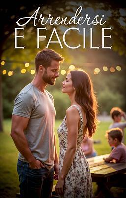 Cover image for Arrendersi è facile