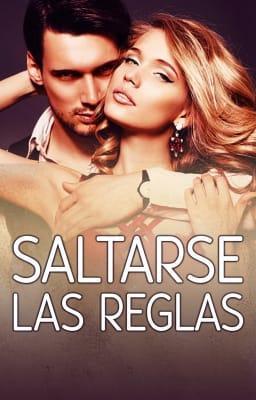 Saltarse las reglas