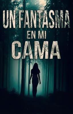 Cover image for Un fantasma en mi cama