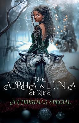 Cover image for La Serie Alpha y Luna: Un Especial de Navidad