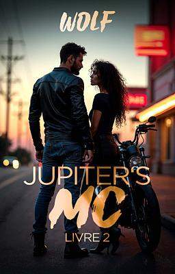 Jupiter's MC Livre 2 : Wolf