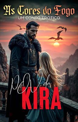 Cover image for As Cores do Fogo – Um Conto Erótico: POV da Kira