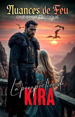 Nuances de Feu : La perspective de Kira