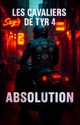 Les Cavaliers de Tyr 4 : Absolution
