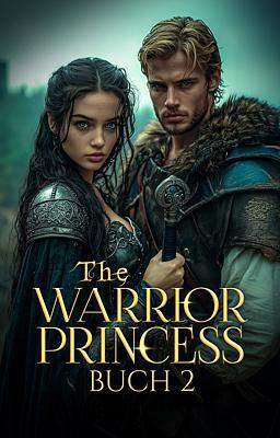 The Warrior Princess Buch 2