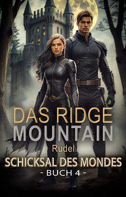 Das Ridge-Mountain-Rudel 4: Schicksal des Mondes