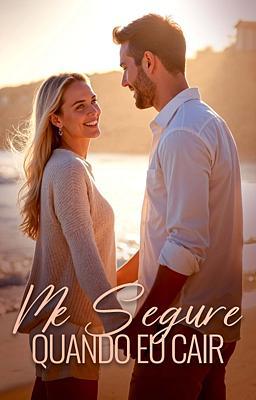 Cover image for Me Segure Quando Eu Cair