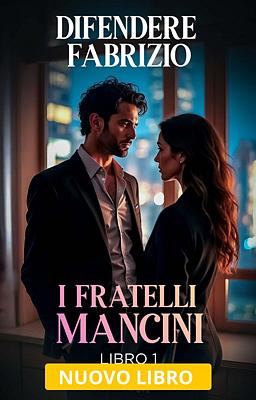 Cover image for I fratelli Mancini Libro 1: Difendere Fabrizio