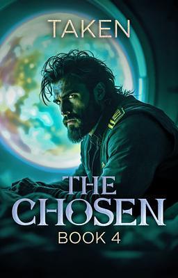 The Chosen 4: Taken
