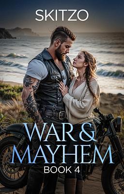 War & Mayhem Book 4: Skitzo