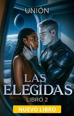 Las elegidas 2: Unión