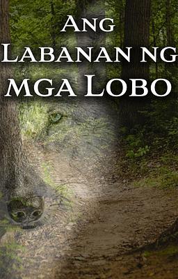 Ang Labanan Ng Mga Lobo