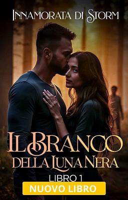 Il Branco della Luna Nera 1 - Innamorata di Storm