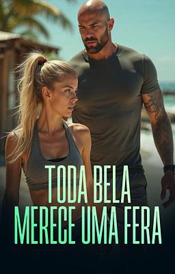 Cover image for Toda Bela Merece uma Fera