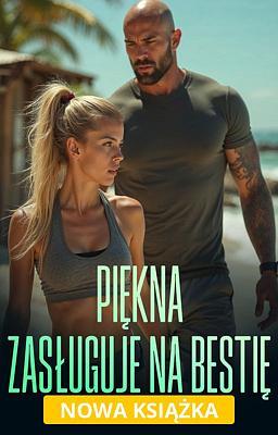 Piękna zasługuje na bestię