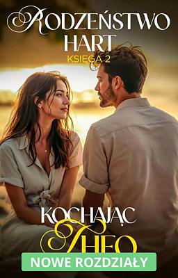 Cover image for Rodzeństwo Hart 2: Kochając Theo