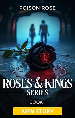 Cover of Roses & Kings Series Book 1: Poison Rose