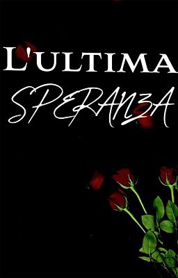 Cover image for L'ultima speranza