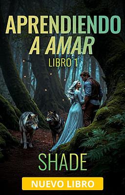 Aprendiendo a amar 1: Shade