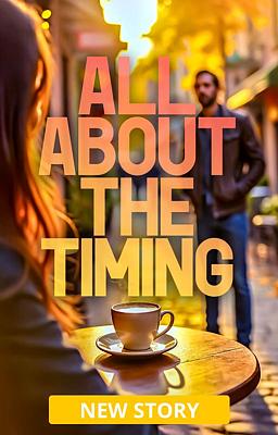 All About the Timing