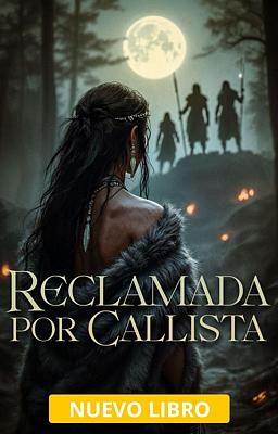 Reclamada por Callista