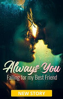 Cover of Always You: Falling for my Best Friend