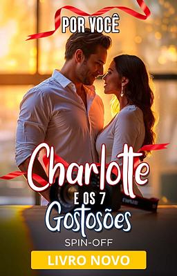 Cover image for Charlotte e os 7 Gostosões – Spin-off: Por Você
