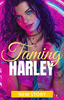 Taming Harley