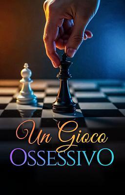 Cover image for Un gioco ossessivo