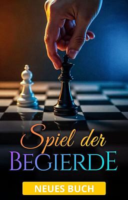 Spiel der Begierde