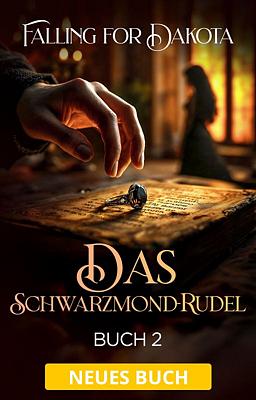 Das Schwarzmond-Rudel 2: Falling for Dakota