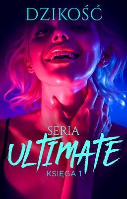 Cover image for Seria Ultimate 1: Dzikość