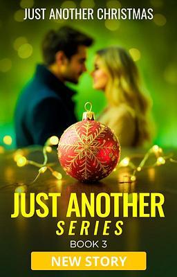 Just Another Series Book 3: Just Another Christmas