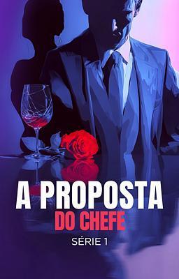 A Proposta do Chefe