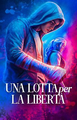 Cover image for Una lotta per la libertà