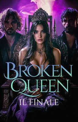 Cover image for Broken Queen - Il finale