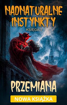 Cover of Nadnaturalne Instynkty 1: Przemiana