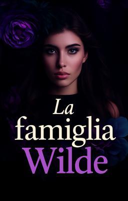 Cover image for La famiglia Wilde