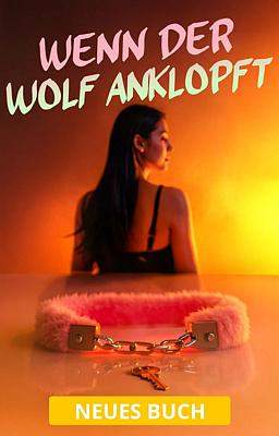 Wenn der Wolf anklopft