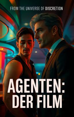 The Universe of Discretion: Agenten – der Film