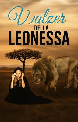 Cover image for Il valzer della leonessa