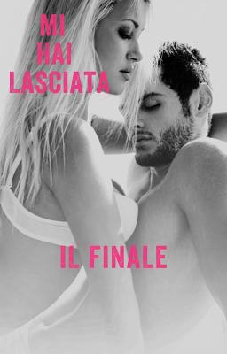 Cover image for Mi hai lasciata - Il finale