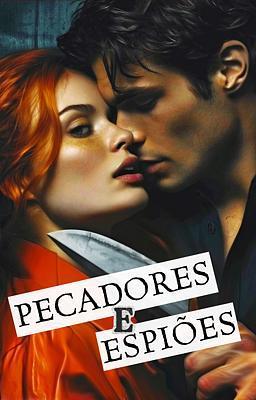 Pecadores e Espiões