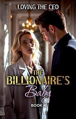 Cover image for Der Milliardärs Baby – Band 4: Verliebt in den CEO