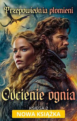 Cover image for Odcienie ognia 2: Przepowiednia płomieni