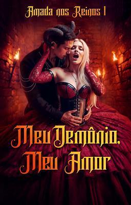 Cover image for Amada nos Reinos: Meu Demônio, Meu Amor