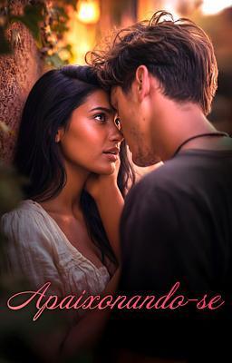 Apaixonando-se