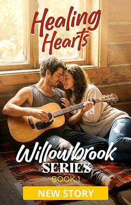 Cover image for Willowbrook Series Book 1: Healing Hearts