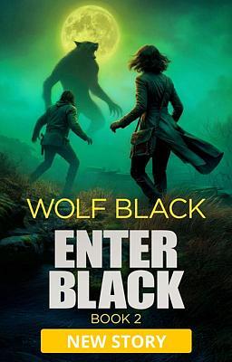 Enter Black Book 2: Wolf Black